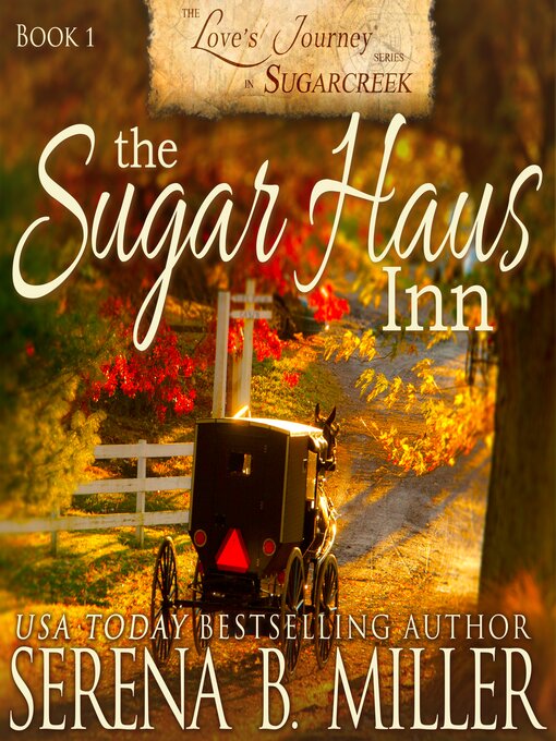 Title details for The Sugar Haus Inn (Book 1) by Serena B. Miller - Wait list